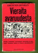 Vieraita avaruudesta - Menneisyyden ratkaisemattomia arvoituksia