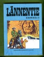 Lännentie Kronikka 2 - Alamo & Comancherot