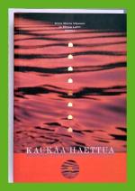 Kaukaa haettua - Kirjoituksia antropologisesta kenttätyöstä
