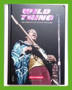 Wild Thing - Jimi Hendrixin lyhyt ja vaikuttava elämä
