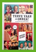 Terve vaan ja onnea! - 101 historiallista kohtaamista