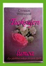Tuoksujen lumoa - Luo yksilöllisiä tuoksuja eteerisistä öljyistä