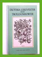 Exotiska läkeväxter och trolldomsörter