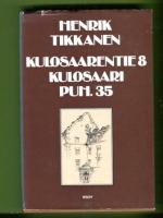 Kulosaarentie 8, Kulosaari, Puh. 35