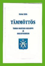 Tämmöttös - Turun murteen kielioppi ja harjoituskirja