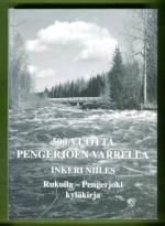 500 vuotta Pengerjoen varrella - Rukoila-Pengerjoen kyläkirja