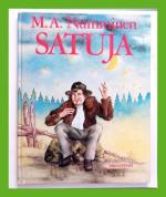 Satuja - Taruja ja tosioita elämästä