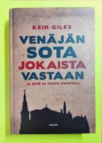 Venäjän sota jokaista vastaan ja mitä se sinulle merkitsee