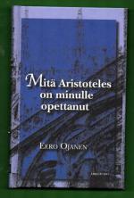 Mitä Aristoteles on minulle opettanut