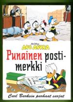 Carl Barksin parhaat sarjat 1 - Aku Ankka: Punainen postimerkki