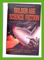 The Mammoth Book of Golden Age Science Fiction