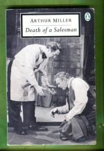 Death of a Salesman - Certain Private Conversations in Two Acts and a Requiem