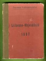 Liikenne-ohjesääntö ynnä tavaranluokitus-taulu Suomen valtionrautateille