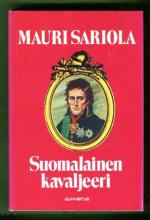 Suomalainen kavaljeeri - Historiallinen romaani