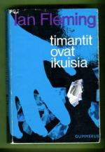 Timantit ovat ikuisia - Jännitysromaani