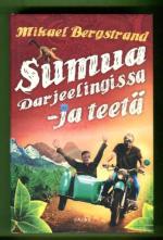 Sumua Darjeelingissa - ja teetä