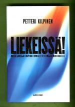 Liekeissä! - Miten johtaja inspiroi ihmiset syttymään muutokselle