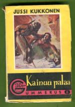 Kainuu palaa - Historiallinen romaani