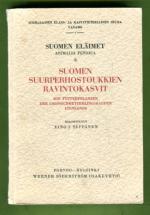 Suomen eläimet 8 - Suomen suurperhostoukkien ravintokasvit