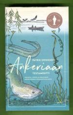 Ankeriaan testamentti - Pojasta, isästä ja maailman arvoituksellisimmasta kalasta