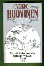Kootut teokset 1 - Havukka-ahon ajattelija, Konstan pylkkerö & Hirri