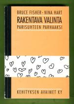 Rakentava valinta - Parisuhteen parhaaksi