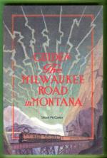 Guide to the Milwaukee Road in Montana