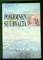 Pohjoinen suurvalta - Ruotsi ja Suomi 1521-1809
