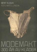 Modemakt - 300 år av kläder
