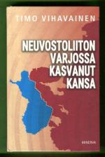 Neuvostoliiton varjossa kasvanut kansa