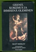 Geenit, kokemus ja ihmisenä oleminen