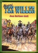 Nuori Tex Willer 41 (5/23) - Juan Cortinan sissit