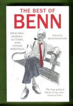 The best of Benn - Speeches, diaries, letters and other writings
