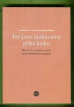 Terijoen laukausten pitkä kaiku - Mihail Herzensteinin murha toisen sortokauden taustalla