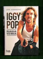Iggy Pop - Raakaa voimaa
