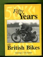 Fifty Years on British Bikes