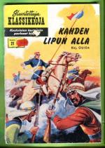 Kuvitettuja klassikkoja 21 - Kahden lipun alla