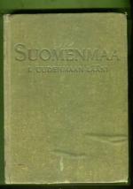 Suomenmaa - Maantieteellis-taloudellinen ja historiallinen tietokirja 1 - Uudenmaan lääni
