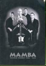 Mamba - Vaaran vuodet 1984-1999