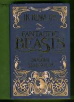 Fantastic Beasts and Where to Find Them - The Original Screenplay
