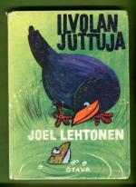 Ilvolan juttuja - Kansansatusovitelmia Suomen lapsille