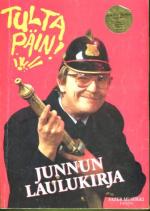Tulta päin! - Junnun laulukirja