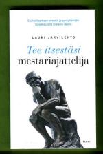 Tee itsestäsi mestariajattelija
