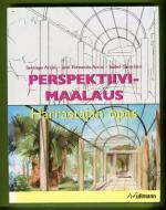 Perspektiivimaalaus - Harrastajan opas
