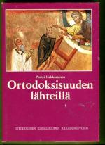 Ortodoksisuuden lähteillä
