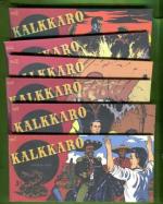 Kalkkaro #7-12: Bandidon sydän #1-6