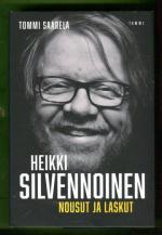 Heikki Silvennoinen - Nousut ja laskut