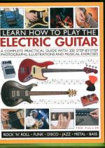 Learn How to Play the Electric Guitar