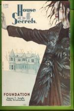 House of Secrets: Foundation