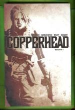 Copperhead Vol. 1